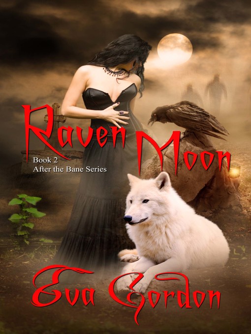 Title details for Raven Moon by Eva Gordon - Available